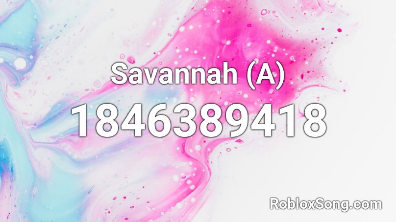 Savannah (A) Roblox ID