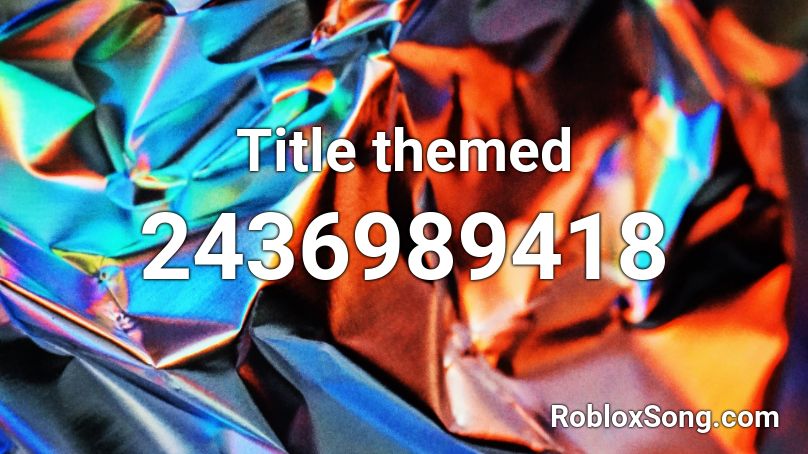 Title themed Roblox ID