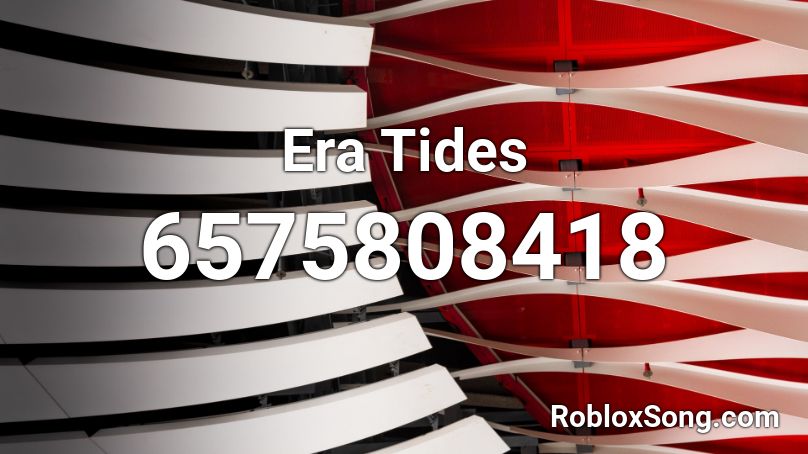 Era Tides Remastered (Old Version) Roblox ID