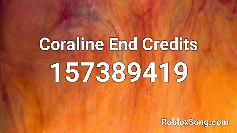 Coraline End Credits Roblox Id Roblox Music Codes - roblox battle royale song id