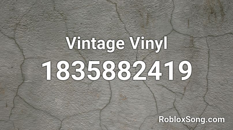 Vintage Vinyl Roblox ID