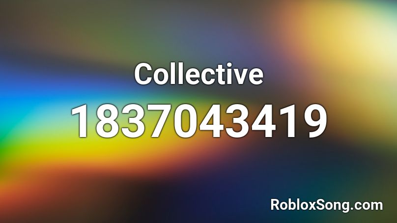 Collective Roblox ID