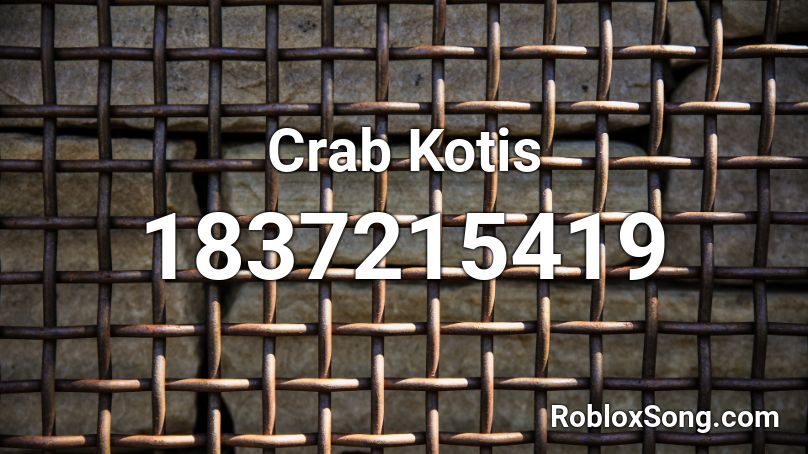 Crab Kotis Roblox ID