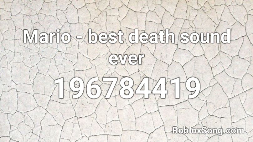 Mario - best death sound ever Roblox ID