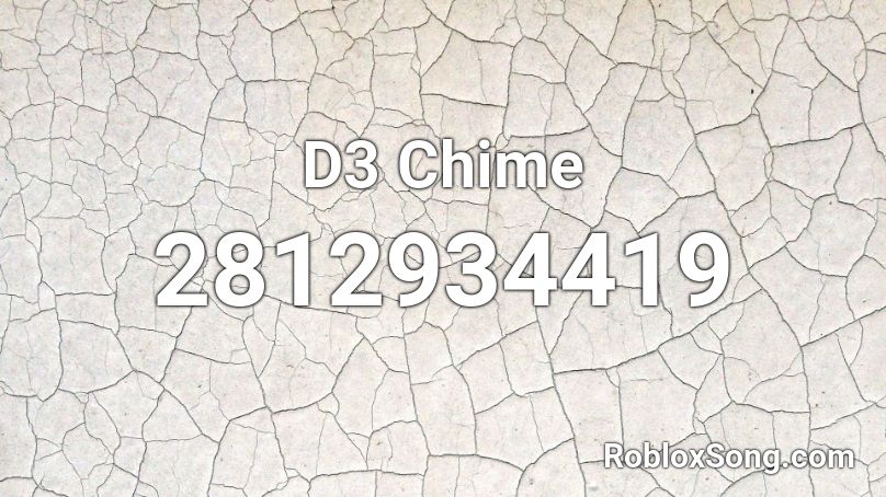 D3 Chime Roblox ID