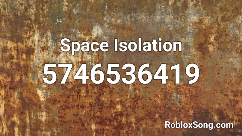 Space Isolation Roblox ID