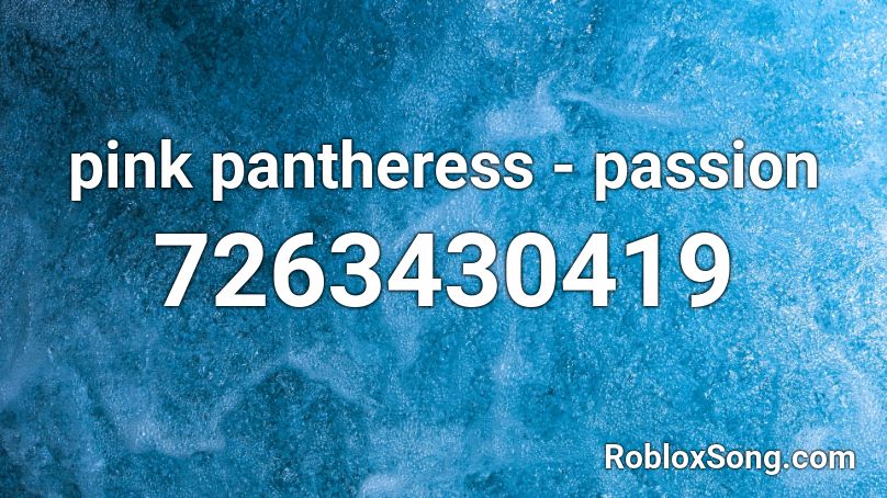 pink pantheress - passion Roblox ID