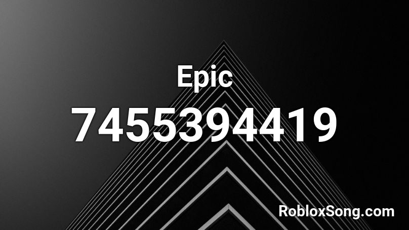 Epic Roblox ID