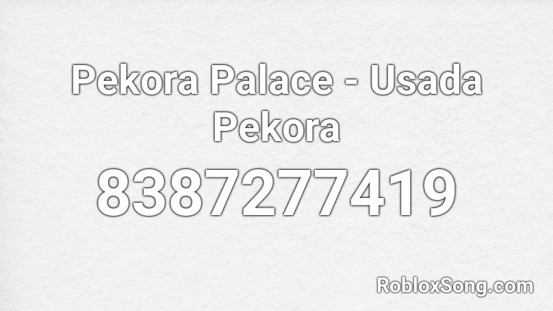 Pekora Palace - Usada Pekora Roblox ID