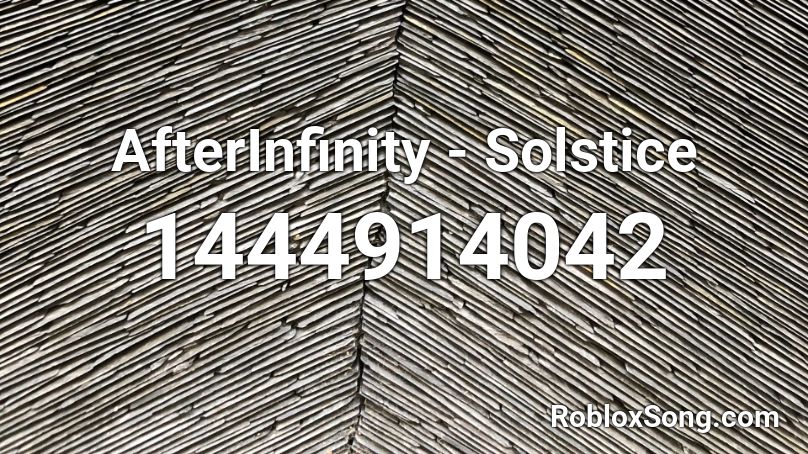 AfterInfinity - Solstice Roblox ID