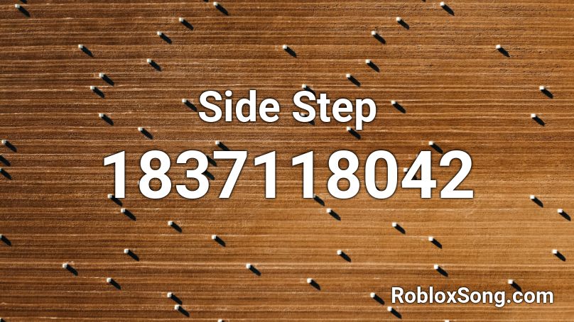 Side Step Roblox ID