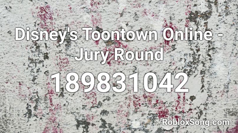 Disney's Toontown Online - Jury Round Roblox ID