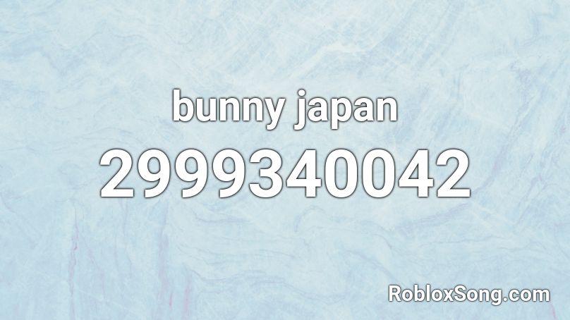 bunny japan Roblox ID