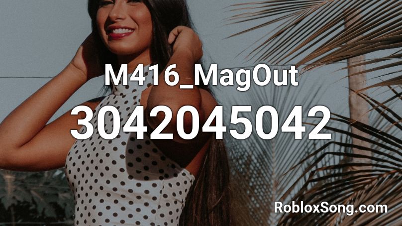 M416_MagOut Roblox ID