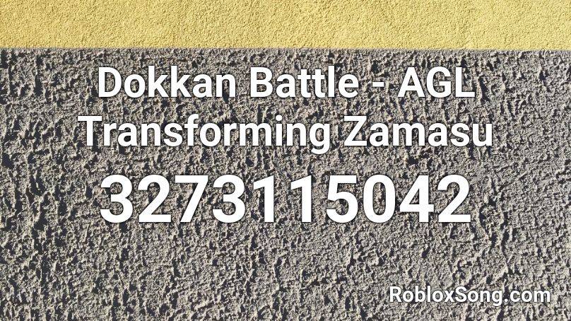 Dokkan Battle - AGL Transforming Zamasu Roblox ID