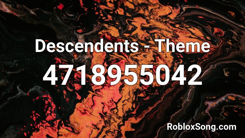 Descendents - Theme Roblox ID