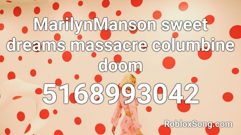 Marilyn Manson sweet dreams MIDI Roblox ID