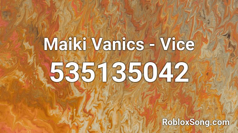 Maiki Vanics - Vice Roblox ID