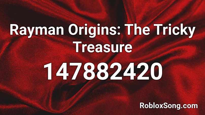 Rayman Origins: The Tricky Treasure Roblox ID