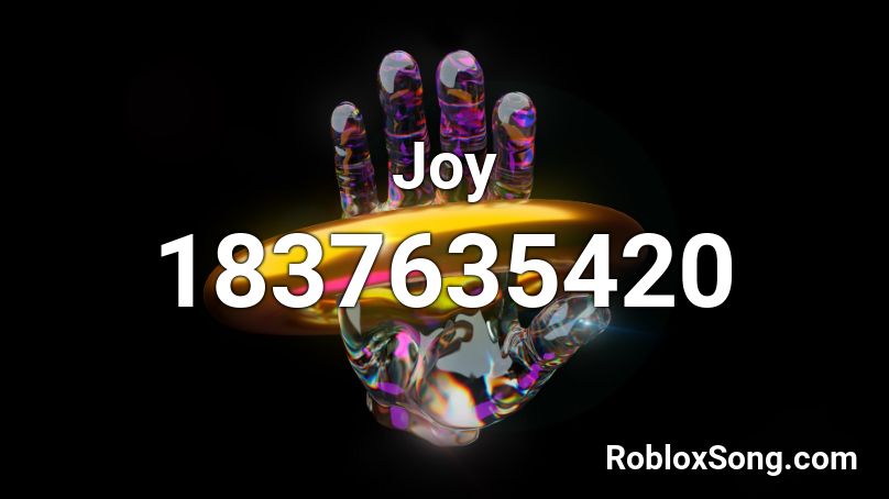 Joy Roblox ID