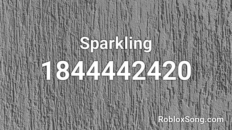 Sparkling Roblox ID