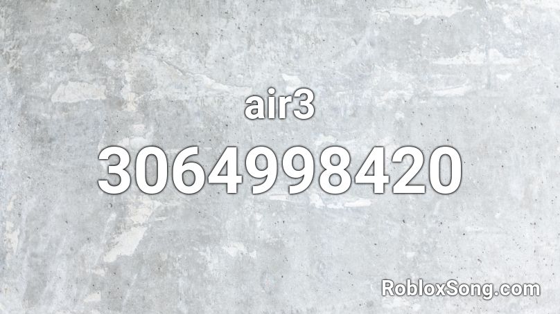 air3 Roblox ID