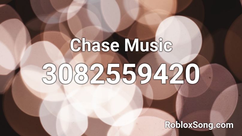 Chase Music Roblox ID