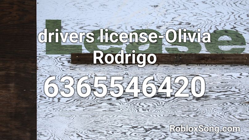 Drivers License Olivia Rodrigo Roblox Id Roblox Music Codes - drivers license olivia rodrigo roblox id code