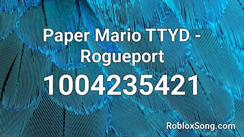 Paper Mario TTYD - Rogueport Roblox ID