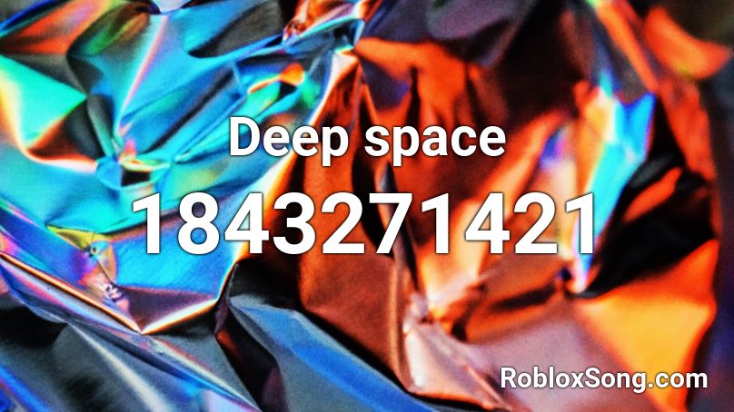 Deep space Roblox ID