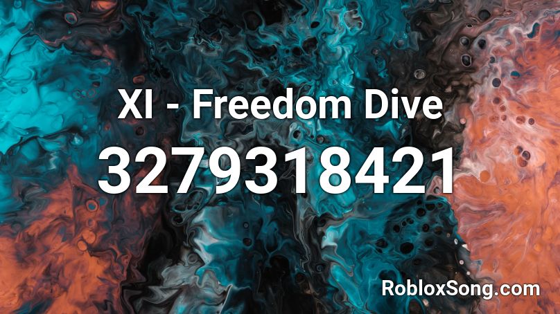 XI - Freedom Dive Roblox ID