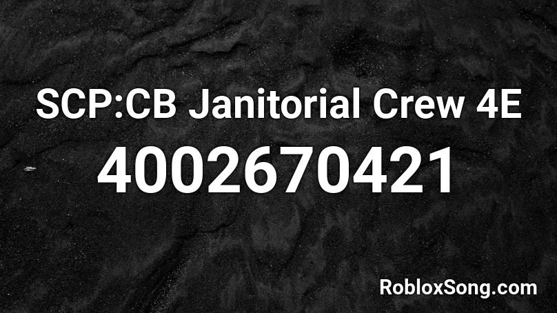 SCP:CB Janitorial Crew 4E Roblox ID