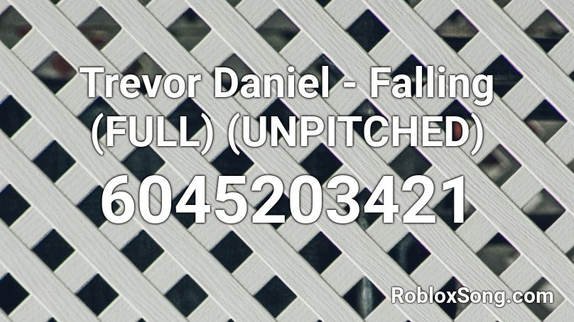 Trevor Daniel Falling Full Unpitched Roblox Id Roblox Music Codes - falling trevor roblox id