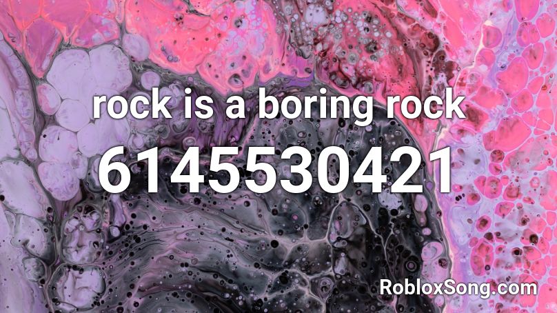 rock is a boring rock Roblox ID