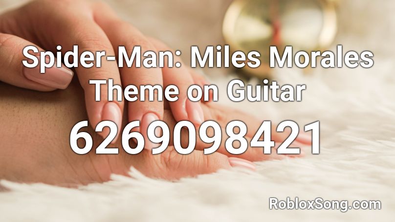 Spider Man Miles Morales Theme On Guitar Roblox Id Roblox Music Codes - spider song roblox