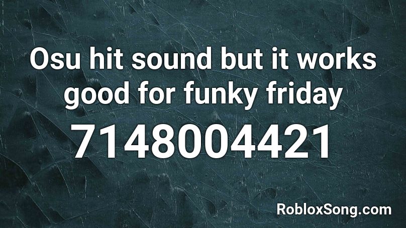 THE BEST HITSOUND CODES/IDs For Roblox Funky Friday! 