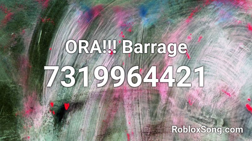 ORA!!! Barrage Roblox ID