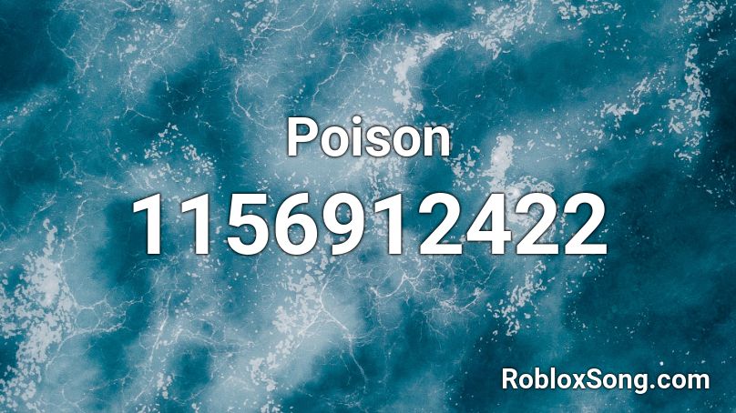 Poison Roblox ID