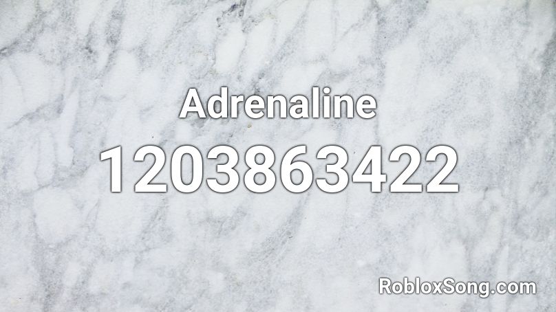 Adrenaline Roblox ID