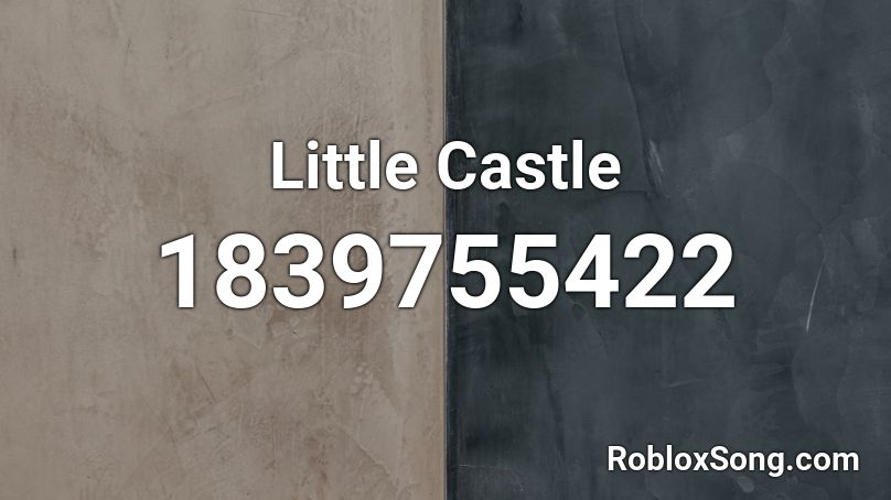 Little Castle Roblox ID