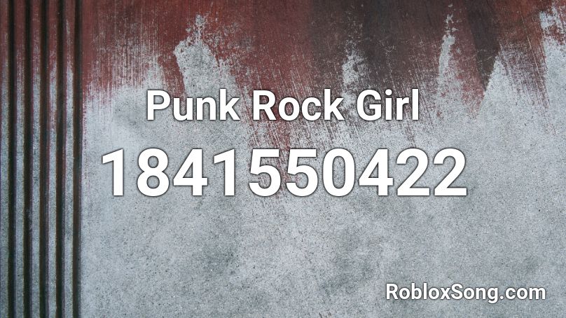 Punk Rock Girl Roblox ID