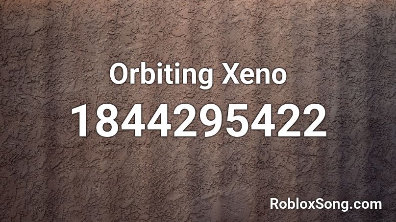 Orbiting Xeno Roblox ID