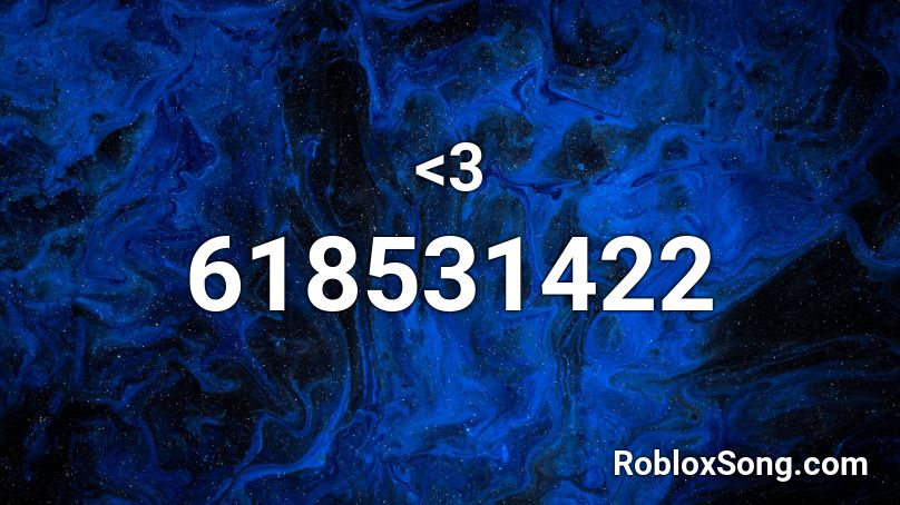 <3  Roblox ID