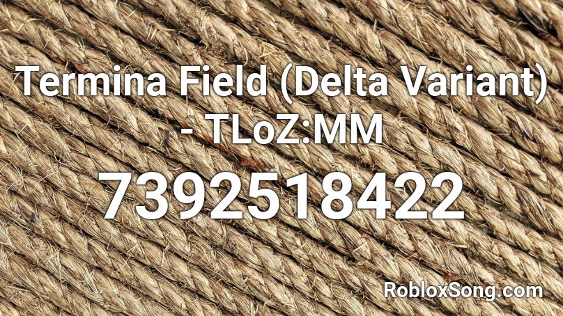 Termina Field (Delta Variant) - TLoZ:MM Roblox ID