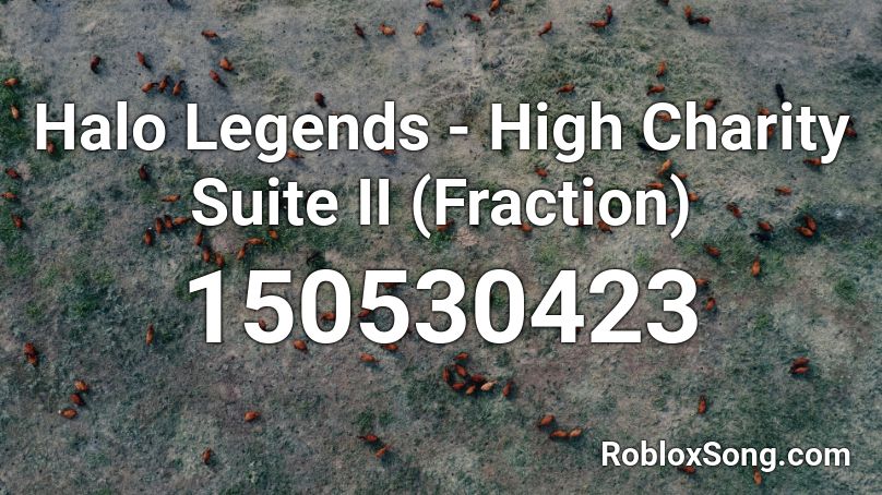 Halo Legends - High Charity Suite II (Fraction) Roblox ID