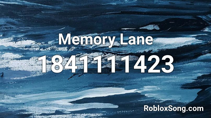 Memory Lane Roblox ID