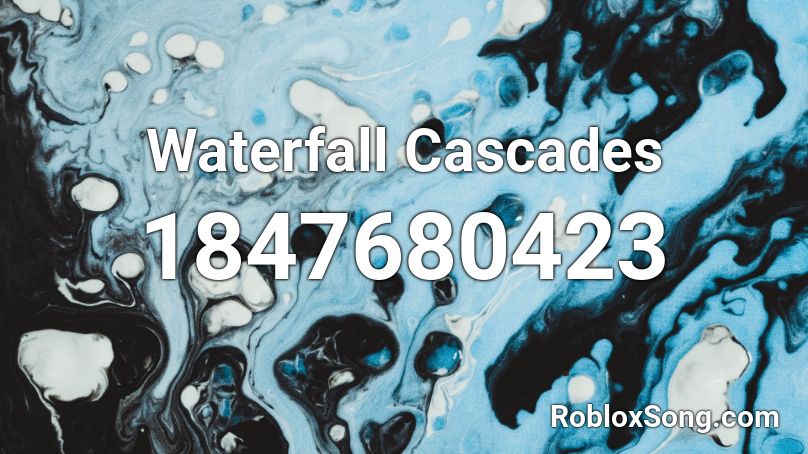 Waterfall Cascades Roblox ID