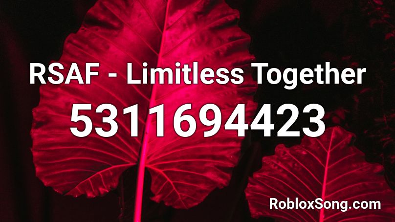 RSAF - Limitless Together Roblox ID