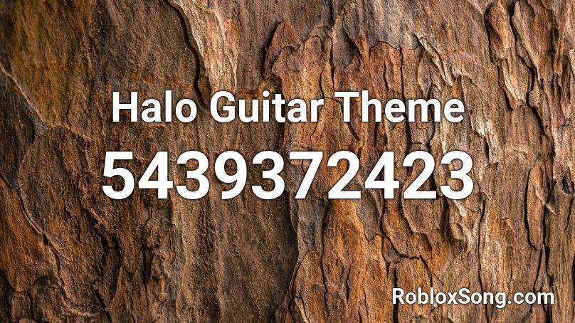 Halo Guitar Theme Roblox ID