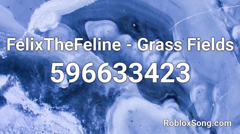 FelixTheFeline - Grass Fields Roblox ID